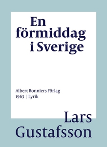 En förmiddag i Sverige : Dikter (e-bok) av Lars