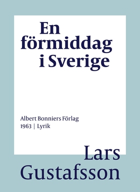 En förmiddag i Sverige : Dikter (e-bok) av Lars