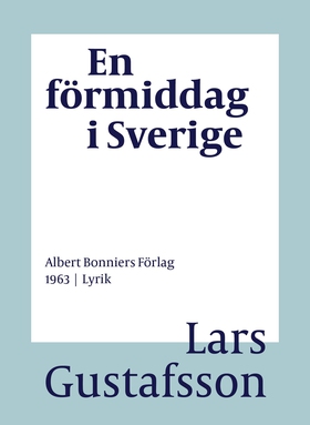 En förmiddag i Sverige : dikter (e-bok) av Lars