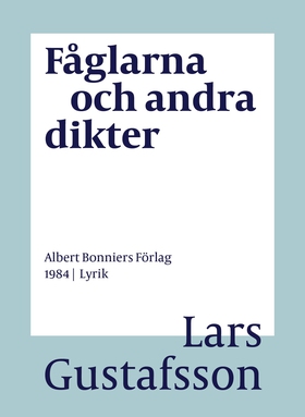 Fåglarna och andra dikter (e-bok) av Lars Gusta