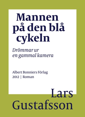 Mannen på den blå cykeln : drömmar ur en gammal