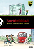 Bortdribblad