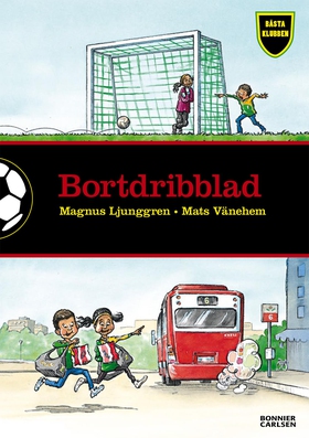 Bortdribblad (e-bok) av Magnus Ljunggren