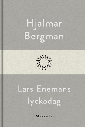 Lars Enemans lyckodag (e-bok) av Hjalmar  Bergm