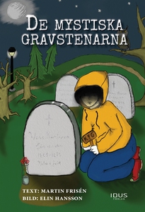 De mystiska gravstenarna (e-bok) av Martin Fris