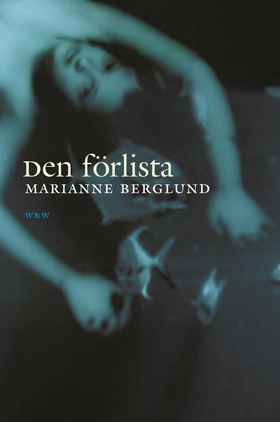 Den förlista (e-bok) av Marianne Berglund