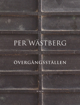 Övergångsställen (e-bok) av Per Wästberg