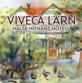 Halta hönans hotell (ljudbok) av Viveca Lärn