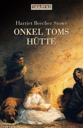 Onkel Toms Hütte (e-bok) av Harriet Beecher Sto