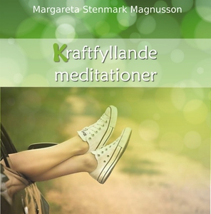 Kraftfyllande meditationer (ljudbok) av Margare