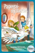 Dickens detektivbyrå 5 – Papegojmysteriet
