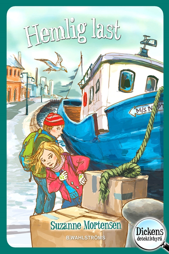 Dickens detektivbyrå 6 – Hemlig last