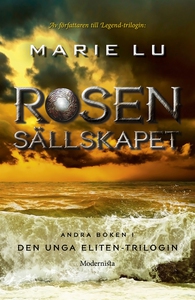 Rosensällskapet (Andra boken i Den unga eliten-