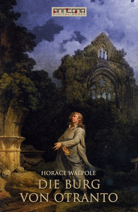 Die Burg von Otranto (e-bok) av Horace Walpole