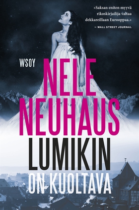 Lumikin on kuoltava (e-bok) av Nele Neuhaus