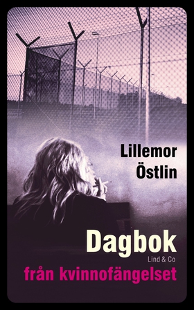 Dagbok från kvinnofängelset (ljudbok) av Lillem