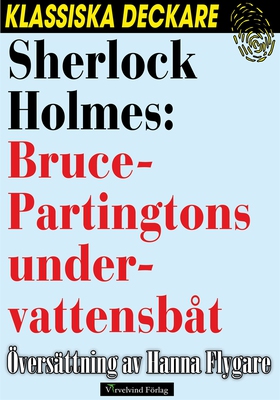 Sherlock Holmes: Bruce-Partingtons undervattens