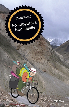 Polkupyörällä Himalajalle (e-bok) av Matti Rämö