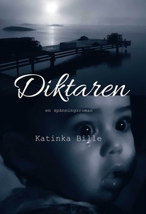 Diktaren (e-bok) av Katinka Bille