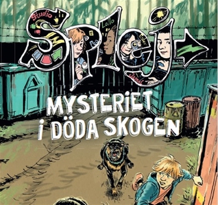 SPLEJ 3: Mysteriet i Döda skogen (ljudbok) av T