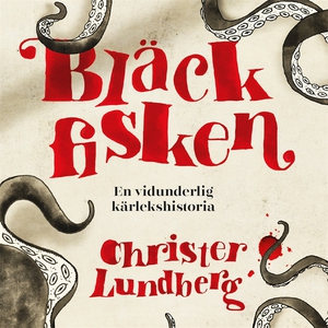 Bläckfisken - en vidunderlig kärlekshistoria (l