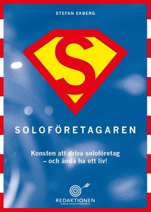 Soloföretagaren - Konsten att driva soloföretag