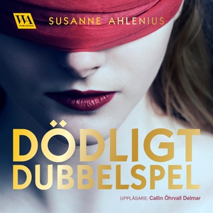 Dödligt dubbelspel (ljudbok) av Susanne Ahleniu