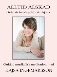ALLTID ÄLSKAD – helande budskap från ditt hjär
