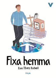 Fixa hemma (e-bok) av Eva Thors Rudvall
