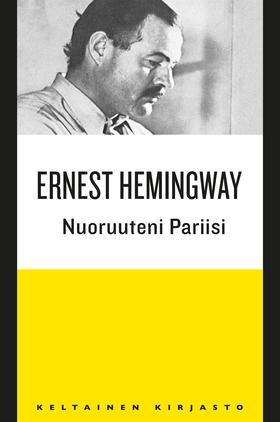 Nuoruuteni Pariisi (e-bok) av Ernest Hemingway