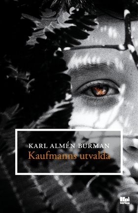 Kaufmanns utvalda (e-bok) av Karl Almén Burman