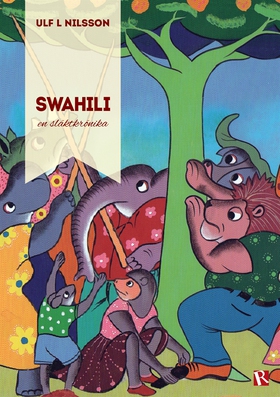 Swahili - en släktkrönika (e-bok) av Ulf L Nils