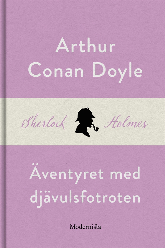 Äventyret med djävulsfotroten (En Sherlock Holmes-novell)