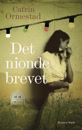 Det nionde brevet (e-bok) av Catrin Ormestad