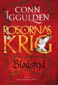 Rosornas krig. Tredje boken, Blodsfejd