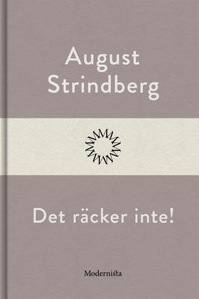 Det räcker inte! (e-bok) av August Strindberg