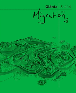 Glänta 3-4.14: Migration 3 (e-bok) av Shahram K