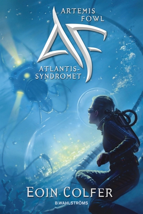 Artemis Fowl 7 - Atlantissyndromet (e-bok) av E