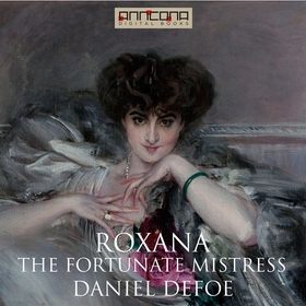 Roxana - The Fortunate Mistress (ljudbok) av Da