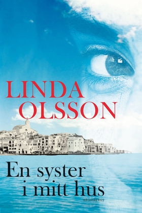 En syster i mitt hus (e-bok) av Linda Olsson