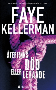 Återfinns död eller levande (e-bok) av Faye Kel