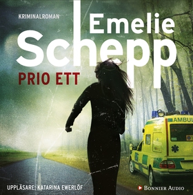 Prio ett (ljudbok) av Emelie Schepp
