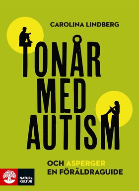 Tonår med autism och asperger – en föräldraguid