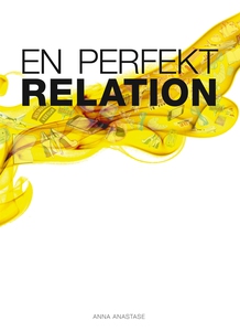 En perfekt relation (e-bok) av Anna Anastase