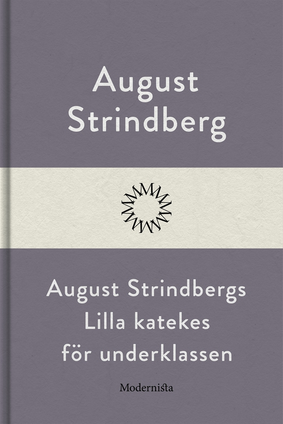 August Strindbergs Lilla katekes för underklassen