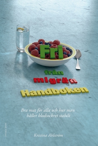 Fri från migrän – Handboken – Bra mat för alla