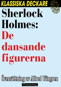 Sherlock Holmes: De dansande figurerna (e-bok)