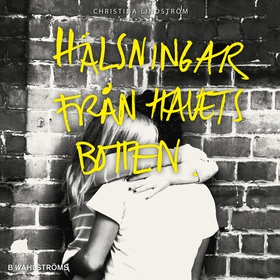 Hälsningar från havets botten (ljudbok) av Chri