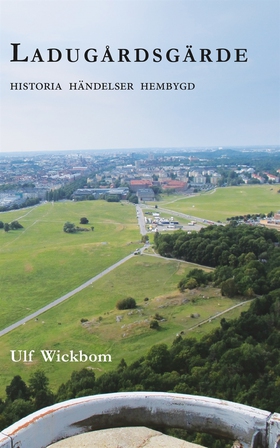 Ladugårdsgärde (e-bok) av Ulf Wickbom