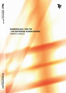 Numerologi i vår tid - en esoterisk kunskapsväg